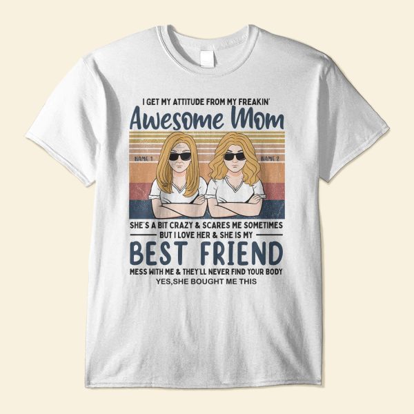 I-Get-My-Attitude-From-My-Mom-Personalized-Shirt-Gift-For-Children_2_765fe007-f39c-4362-9b0c-61c506c189aa.jpg