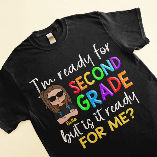 Im-Ready-For-School-Personalized-Shirt-Back-To-School-Gift-For-Student-Kids-Son-Daughter_3.png
