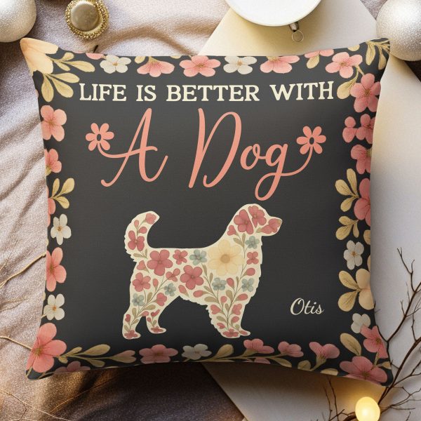 Life-Is-Better-With-A-Dog-Personalized-Pillow-_Insert-Included_1.jpg