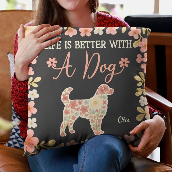 Life-Is-Better-With-A-Dog-Personalized-Pillow-_Insert-Included_2.jpg