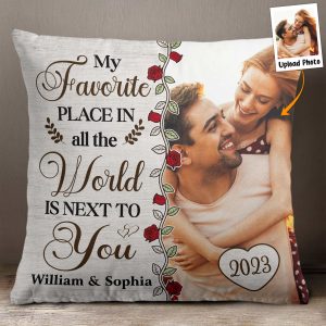 My Favorite Place Is Next To You - Personalized Photo Pillow (Insert Included)