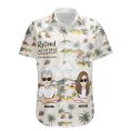 Retired-Under-New-Management-See-My-Wife-For-Details-Personalized-Hawaiian-Shirt_1.jpg
